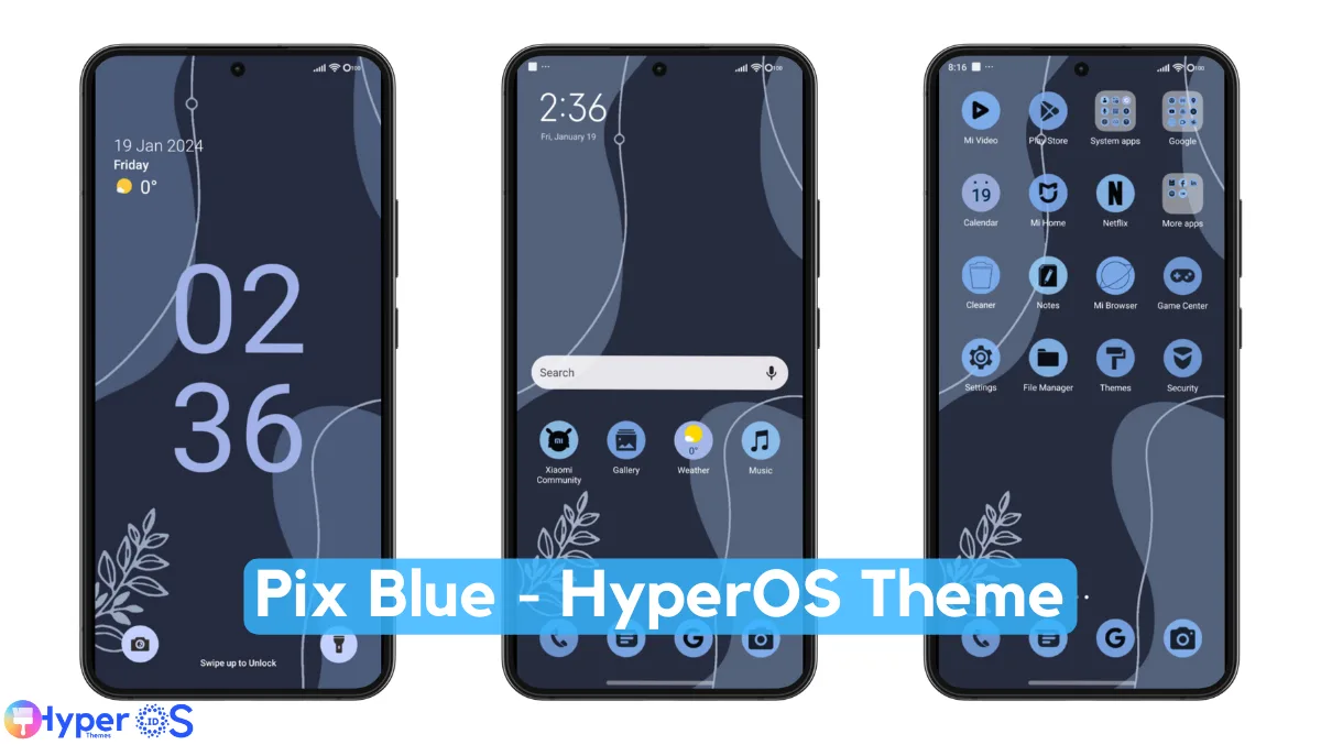Pix Blue HyperOS Theme with Pixel Experience
